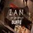 ZAN Buffe